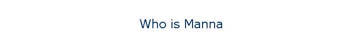 Who is Manna