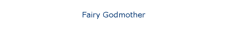 Fairy Godmother