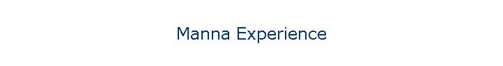 Manna Experience